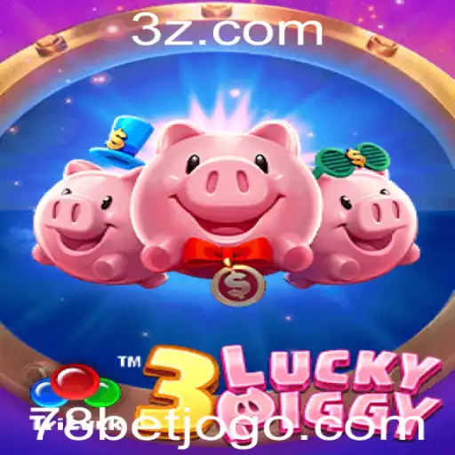 Descubra as Emoções do Jogo 3LUCKYPIGGY no 78bet