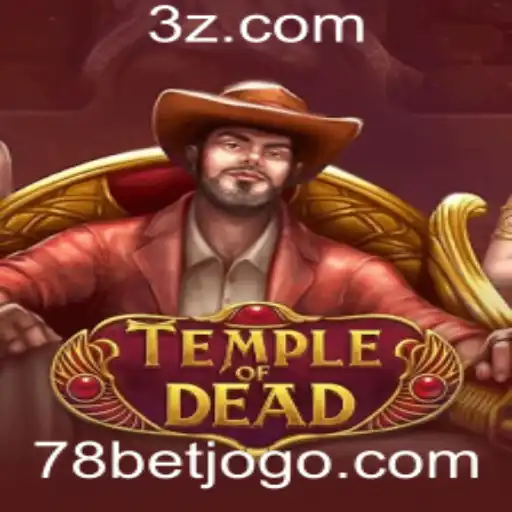 TempleofDead: Explorando o Fascinante Mundo do Jogo com 78bet